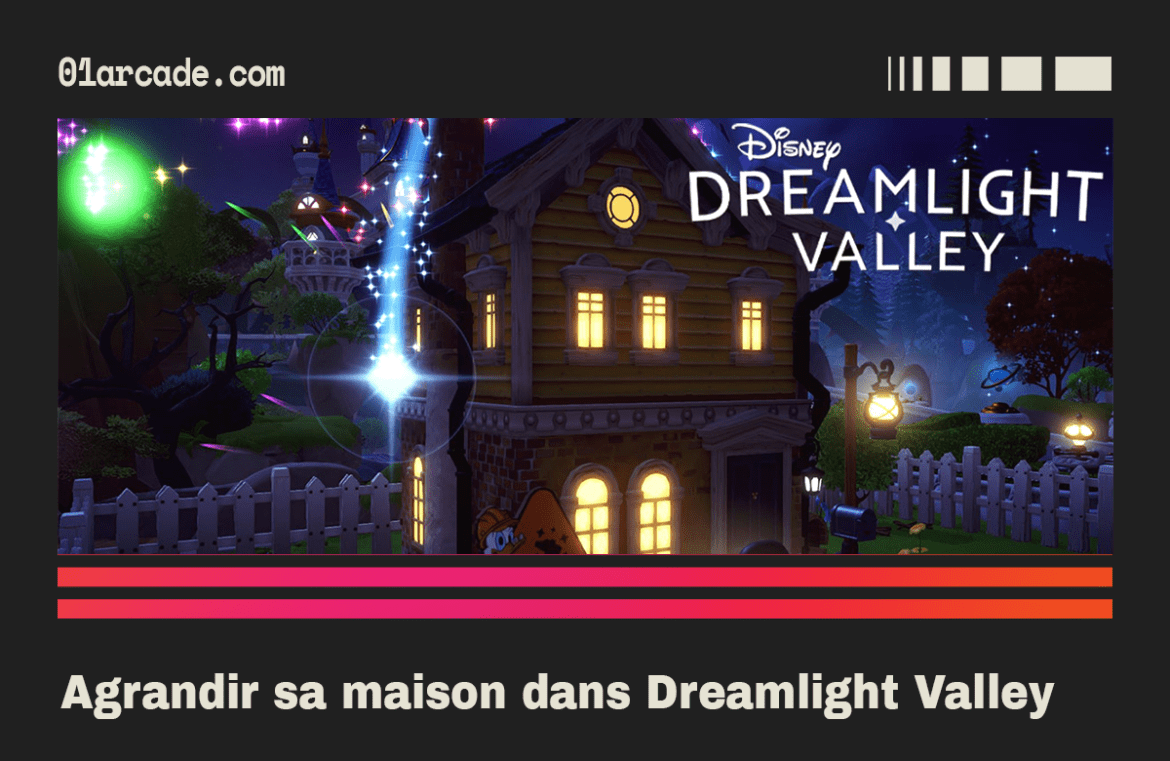 Comment agrandir sa maison dans Dreamlight Valley guide complet et astuces SEO 01Arcade