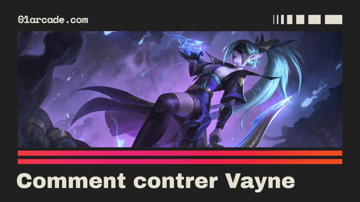 Comment-contrer-Vayne