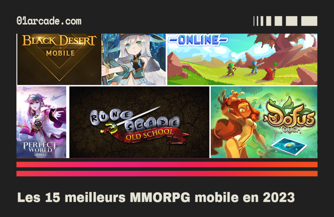 Les 15 meilleurs MMORPG mobile en 2023