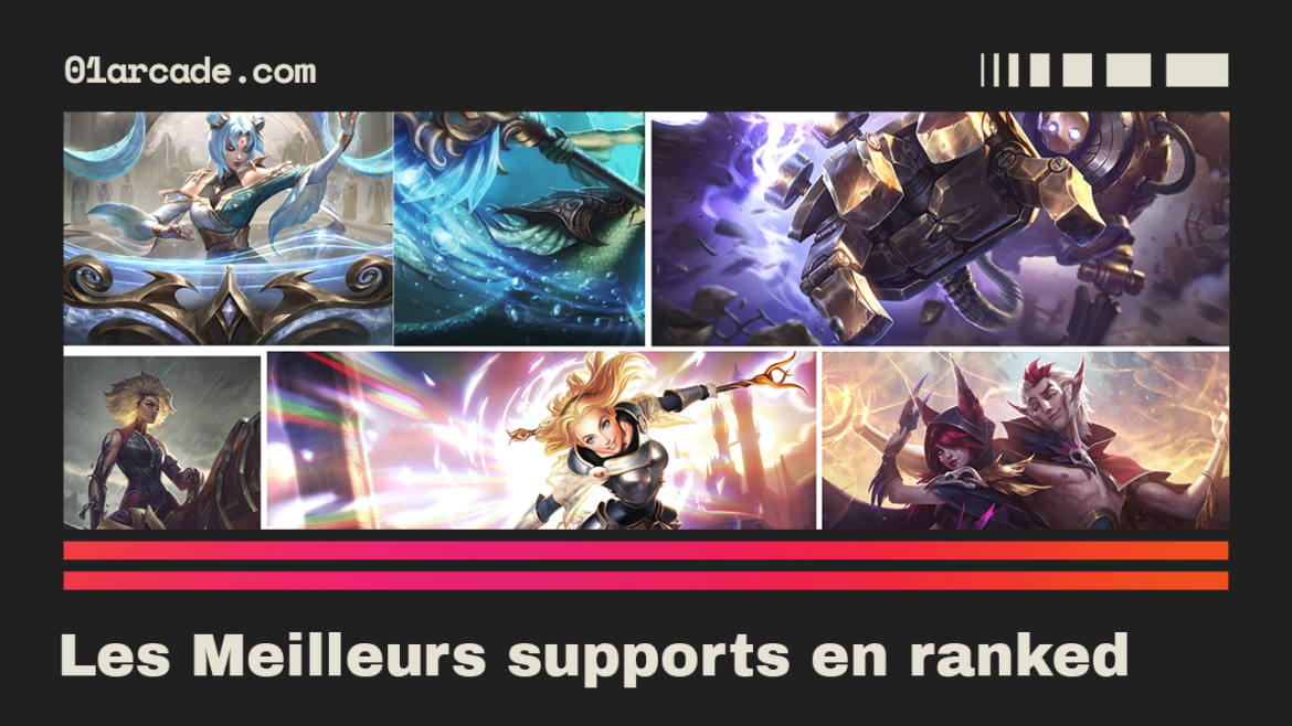 Les Meilleurs supports en ranked Les Meilleurs supports en ranked
