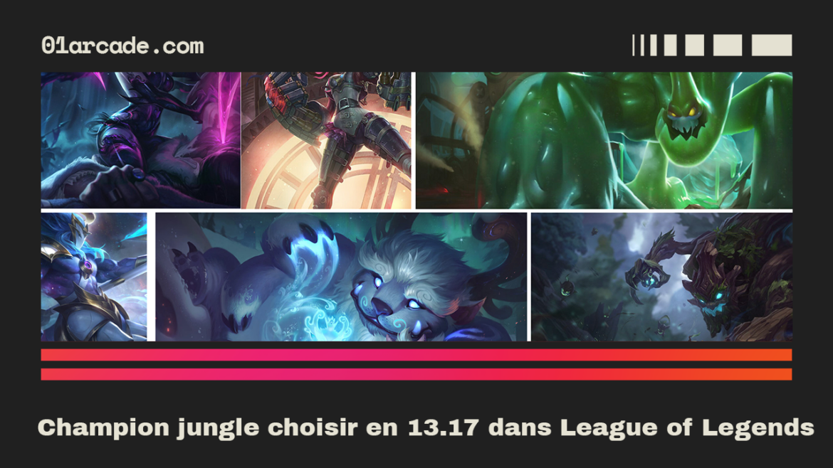 champion jungle choisir en 13.17 (Ranked) dans League of Legends champion jungle choisir en 13.17 (Ranked) dans League of Legends