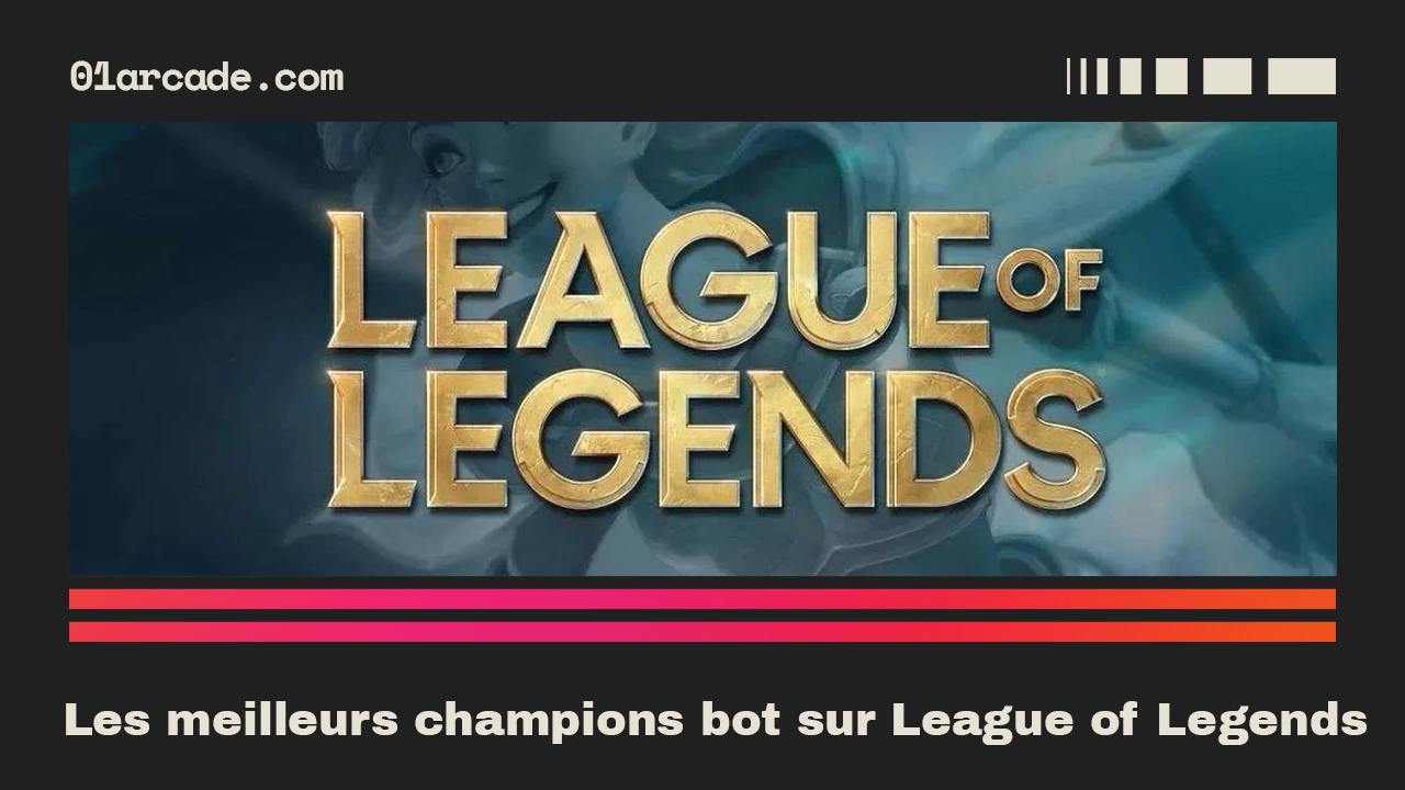 Quels Sont Les Meilleurs Champions Bot Sur League Of Legends En Saison 1319 01arcade Jeux 9637