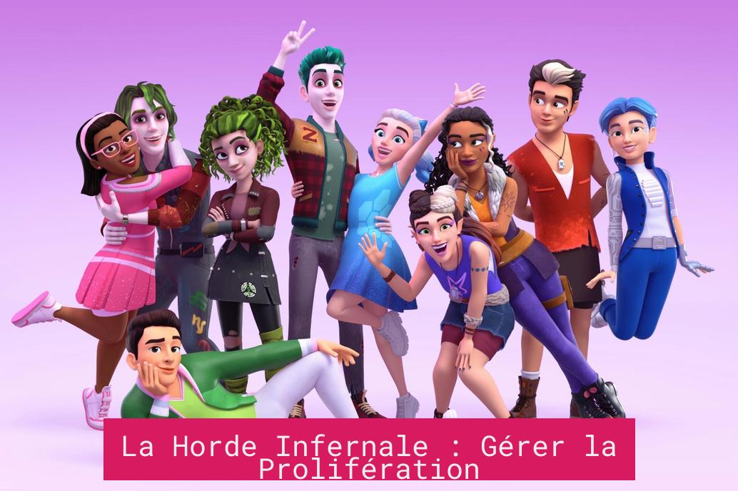 La Horde Infernale : Gérer la Prolifération