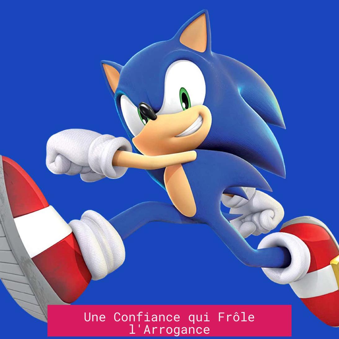 Une Confiance qui Frôle l'Arrogance
