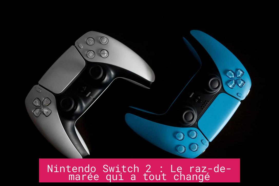 Nintendo Switch 2 : Le raz-de-marée qui a tout changé