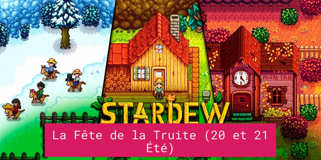 La Fête de la Truite (20 et 21 Été)