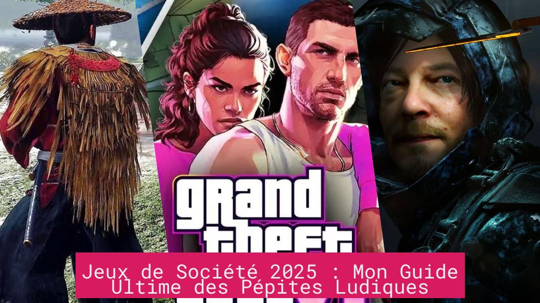 Jeux de Société 2025 : Mon Guide Ultime des Pépites Ludiques