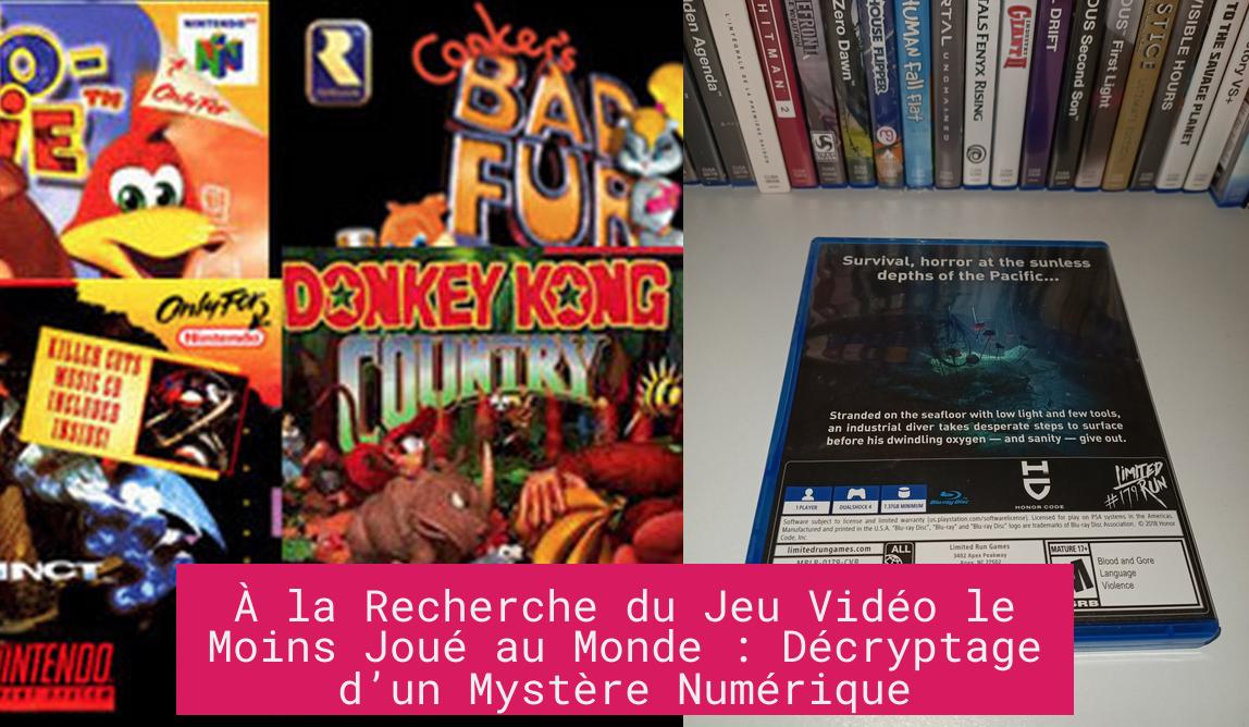 À la Recherche du Jeu Vidéo le Moins Joué au Monde : Décryptage d’un Mystère Numérique