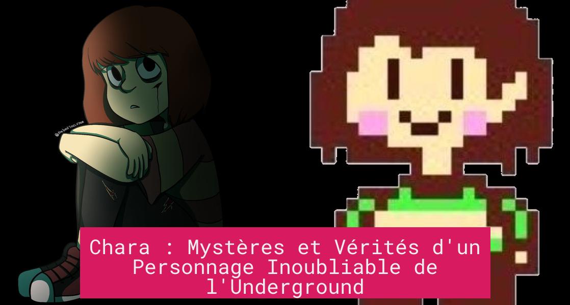 Chara : Mystères et Vérités d'un Personnage Inoubliable de l'Underground