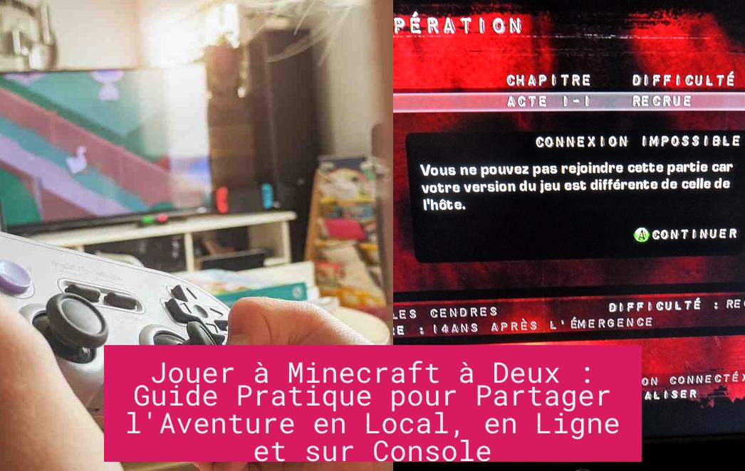 Jouer à Minecraft à Deux : Guide Pratique pour Partager l'Aventure en Local, en Ligne et sur Console