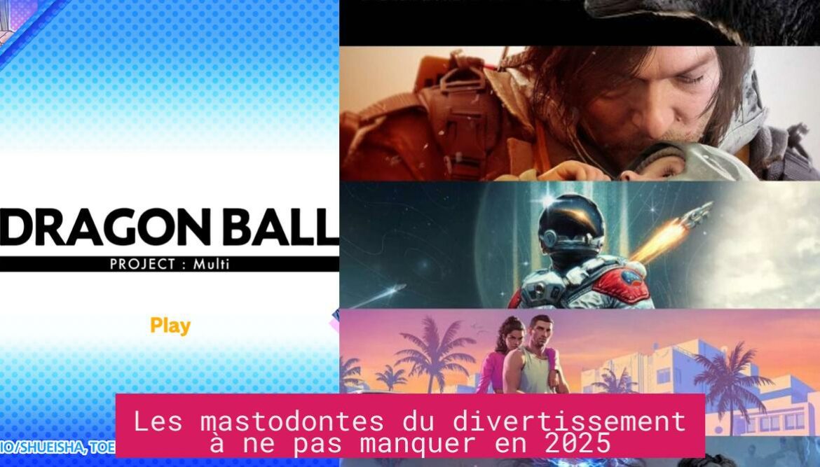 Les mastodontes du divertissement à ne pas manquer en 2025